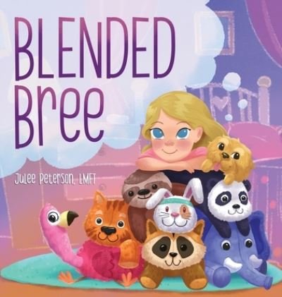 Cover for Julee Peterson · Blended Bree (Buch) (2023)