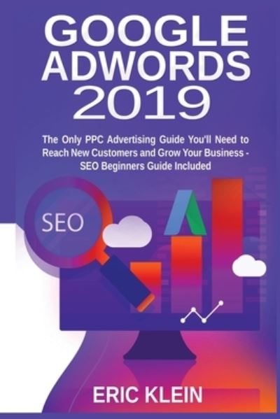 Cover for Eric Klein · Google AdWords 2019 (Paperback Book) (2019)