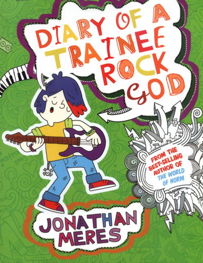 Cover for Jonathan Meres · Diary of a Trainee Rock God (Paperback Book) [New edition in new format edition] (2016)