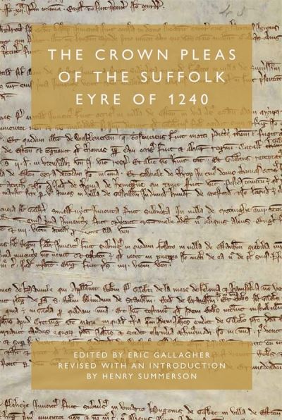 Cover for Eric Gallagher · The Crown Pleas of the Suffolk Eyre of 1240 - Suffolk Records Society (Hardcover Book) (2021)