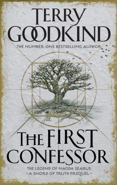 Cover for Terry Goodkind · The First Confessor: Sword of Truth: The Prequel - Sword of Truth (Paperback Book) [UK Airports edition] (2015)