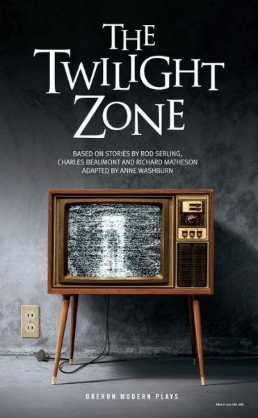 Cover for Rod Serling · The Twilight Zone - Oberon Modern Plays (Paperback Book) (2017)