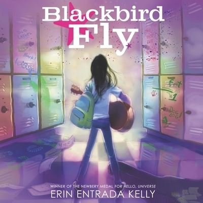 Cover for Erin Entrada Kelly · Blackbird Fly (CD) (2021)