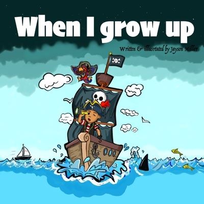 Cover for Jayson Miller · When When I grow up 2020 (Paperback Book) (2020)