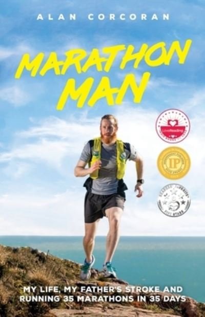 Cover for Alan Corcoran · Marathon Man: My Life, My Father's Stroke and Running 35 Marathons in 35 Days (Paperback Book) (2021)