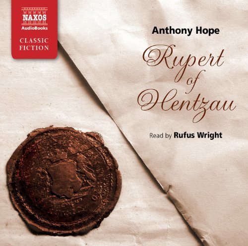 * Rupert Of Hentzau - Rufus Wright - Music - Naxos Audiobooks - 9781843794004 - January 3, 2011