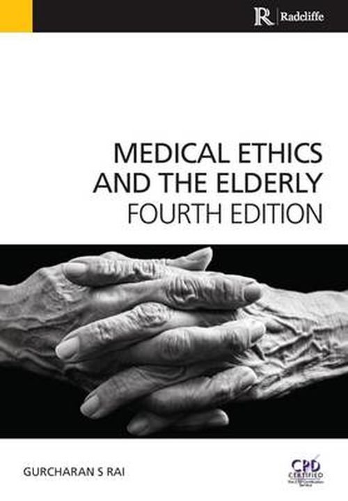 Cover for Gurchuran Rai · Medical Ethics and the Elderly (Pocketbok) (2014)