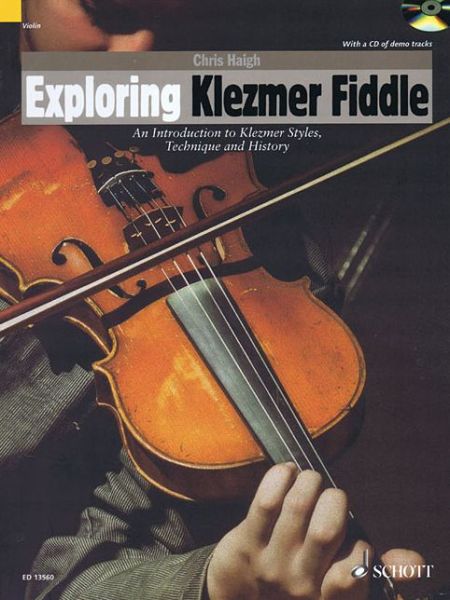 Cover for Chris Haigh · Exploring Klezmer Fiddle: An Introduction to Klezmer Styles, Technique and History (Book) (2015)