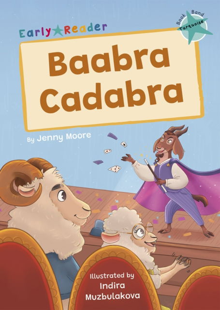 Cover for Jenny Moore · Baabra Cadabra: (Turquoise Early Reader) - Maverick Early Readers (Paperback Book) (2022)