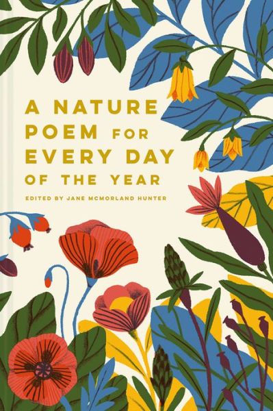 A Nature Poem for Every Day of the Year - Batsford Poetry Anthologies - Jane McMorland Hunter - Books - Batsford - 9781849945004 - October 4, 2018