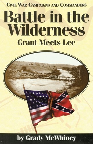 Battle in the Wilderness - Mcwhiney - Books - McWhiney Foundation Press - 9781886661004 - 1998