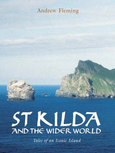 Cover for Andrew Fleming · St Kilda and the Wider World: Tales of an Iconic Island (Paperback Book) (2005)