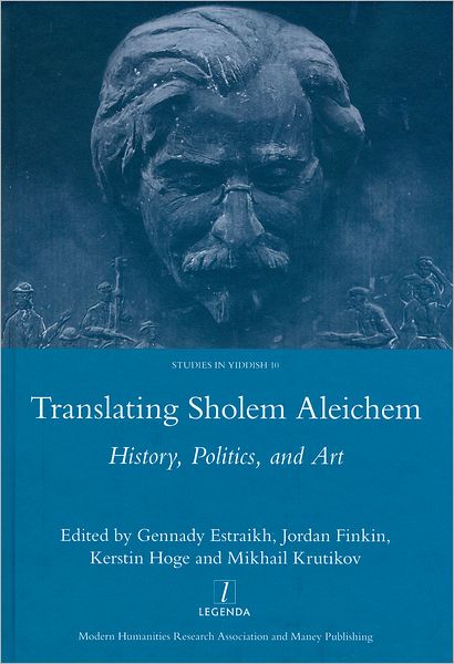 Cover for Gennady Estraikh · Translating Sholem Aleichem: History, Politics and Art (Hardcover Book) (2012)