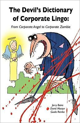 Cover for David Mostyn · Devil's Dictionary of Corporate Lingo: from Corporate Angel to Corporate Zombie (Paperback Book) (2011)