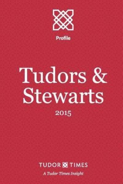 Cover for Tudor Times · Tudors &amp; Stewarts (Paperback Bog) (2015)