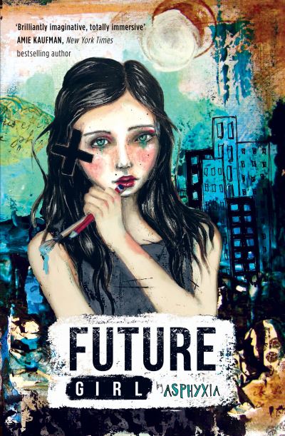 Cover for Asphyxia - · Future Girl (Paperback Book) (2021)