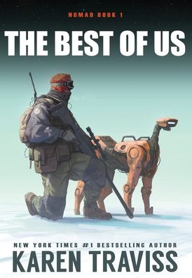 Cover for Karen Traviss · The Best Of Us - Nomad (Hardcover bog) (2021)