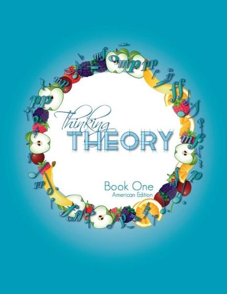 Cover for Nicola Cantan · Thinking Theory Book One (Paperback Book) [American edition] (2016)