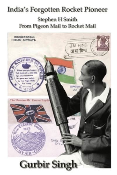 Cover for Gurbir Singh · India's Forotten Rocket Pioneer (Paperback Book) (2020)