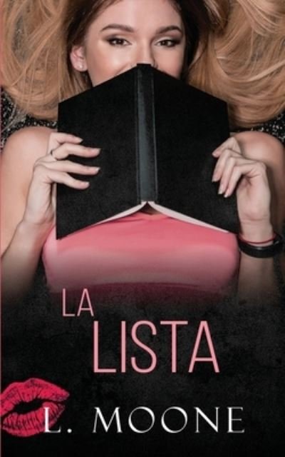 Cover for L Moone · La Lista: Novela Romantica y Erotica (Paperback Book) (2020)