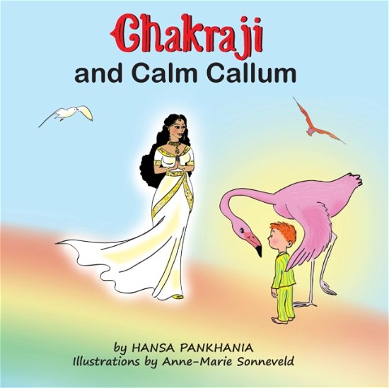 Cover for Hansa Pankhania · Chakraji and Calm Callum (Pocketbok) (2020)