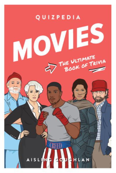 Cover for Aisling Coughlan · Movies Quizpedia: The ultimate book of trivia (Gebundenes Buch) (2022)