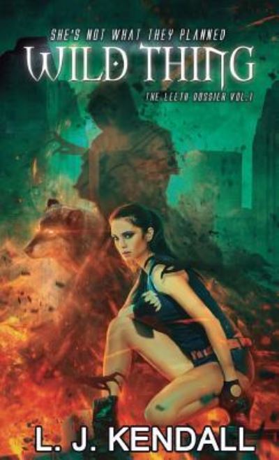 Cover for L J Kendall · Wild Thing (Paperback Book) (2016)