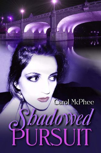 Cover for Carol Mcphee · Shadowed Pursuit (Taschenbuch) (2010)