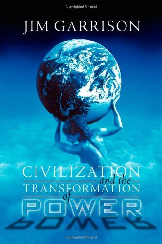 Cover for James A. Jr. Garrison · Civilization and the Transformation of Power (Paperback Book) (2000)