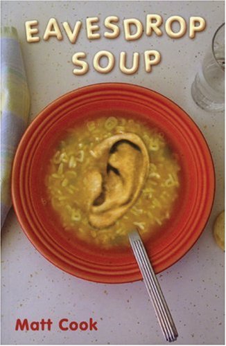 Eavesdrop Soup - Matt Cook - Books - Manic D Press, Inc. - 9781933149004 - March 1, 2005