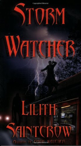 Cover for Lilith Saintcrow · Storm Watcher (The Watcher Series, Book 2) (Paperback Bog) (2005)