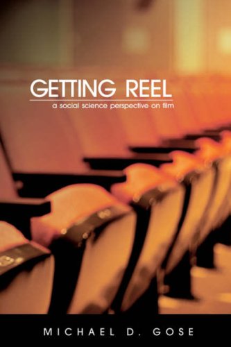 Cover for Michael Gose · Getting Reel: a Social Science Perspective on Film (Paperback Book) (2006)