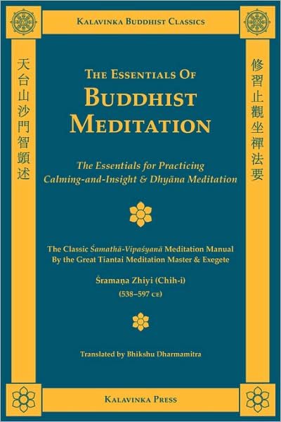 Cover for Shramana Zhiyi · The Essentials of Buddhist Meditation (Kalavinka Buddhist Classics) (Taschenbuch) (2009)