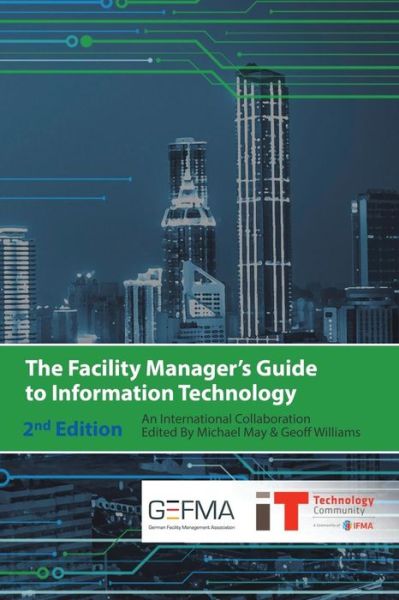 Cover for Michael May · The Facility Manager's Guide to Information Technology (Paperback Book) (2017)