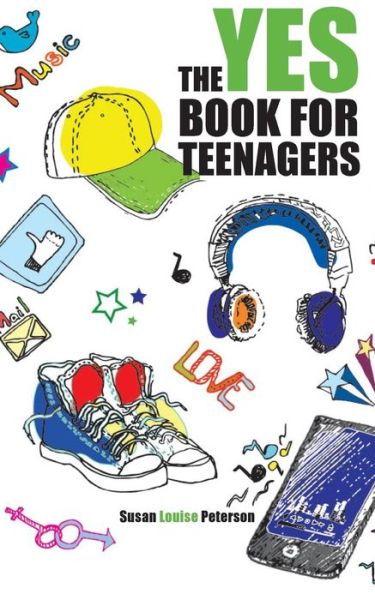 Cover for Susan Louise Peterson · The Yes Book for Teenagers (Paperback Book) (2013)