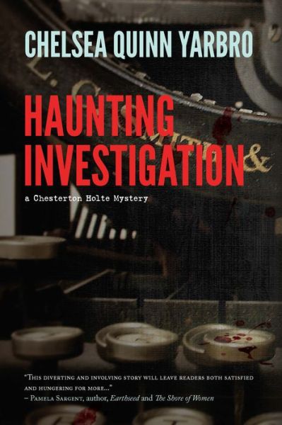 Cover for Chelsea Quinn Yarbro · Haunting Investigation (Paperback Book) (2015)