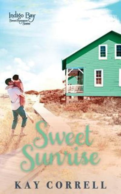 Cover for Kay Correll · Sweet Sunrise (Paperback Book) (2017)