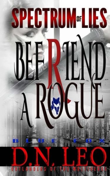 Cover for D N Leo · Befriend A Rogue - Blue Fox (Paperback Book) (2016)