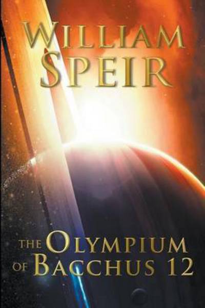 Cover for William Speir · The Olympium of Bacchus 12 (Pocketbok) (2016)