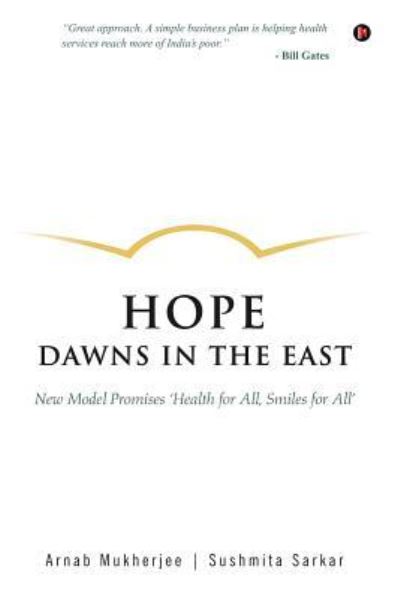 Cover for Sushmita Sarkar · Hope Dawns in the East (Paperback Book) (2017)