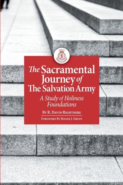 Cover for LT Colonel Shaw Clifton · The Sacramental Journey of the Salvation Army: A Study of Holiness Foundations (Paperback Bog) (2017)