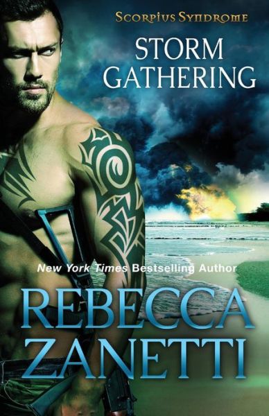 Cover for Rebecca Zanetti · Storm Gathering (Paperback Book) (2017)