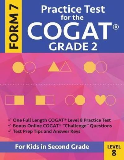 Cover for Gifted and Talented Cogat Prep Team · Practice Test for the Cogat Grade 2 Form 7 Level 8 (Taschenbuch) (2018)
