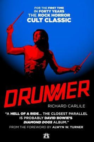 Drummer - Richard Carlile - Livros - Carlile Media - 9781949117004 - 31 de maio de 2018