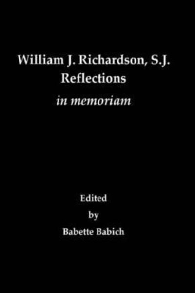 Cover for Babette Babich · William J. Richardson, S.J. (Paperback Bog) (2017)