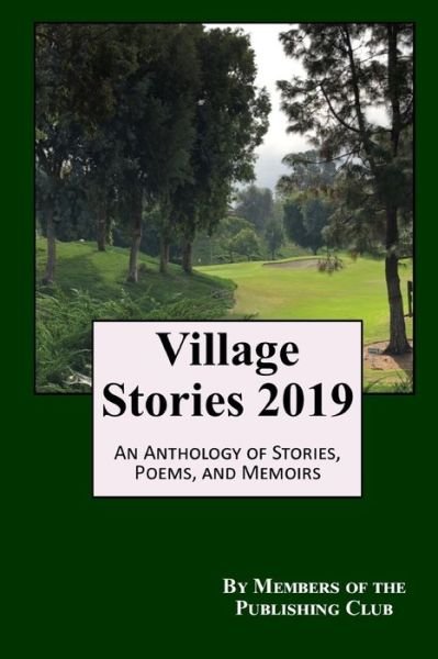 Cover for Members of the Publishing Club · Village Stories 2019 (Paperback Bog) (2019)