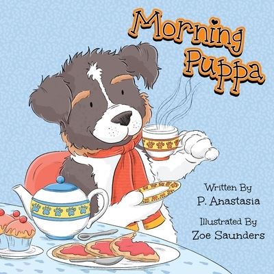 Cover for P. Anastasia · Morning Puppa (Book) (2021)