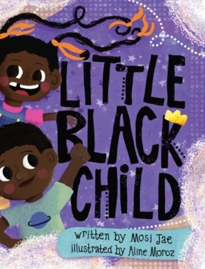 Cover for Mosi Jae · Little Black Child (Hardcover Book) (2020)