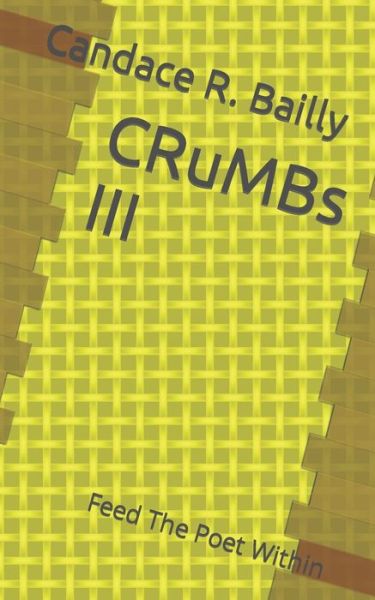 Cover for Amazon Digital Services LLC - KDP Print US · Crumbs III (Paperback Book) (2021)
