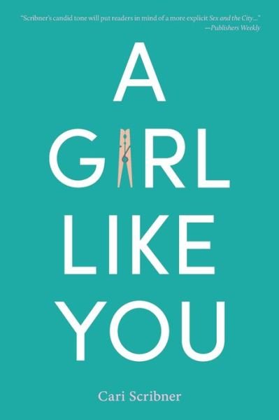 Cover for Cari Scribner · A Girl Like You (Paperback Bog) (2021)